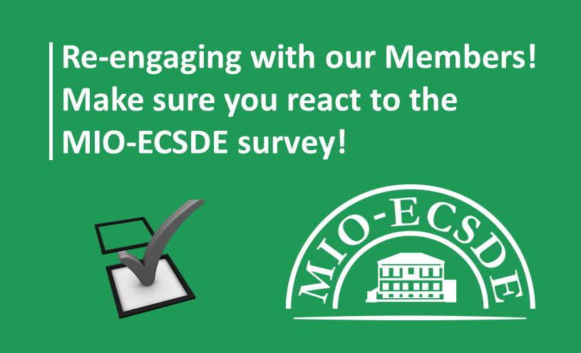 Re-engaging with our members: make sure you react to the MIO-ECSDE survey!