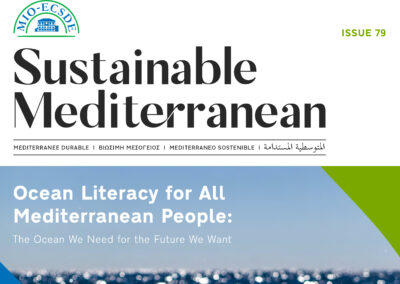 Ocean Literacy for All Mediterranean People. Sustainable Mediterranean. Issue No 79