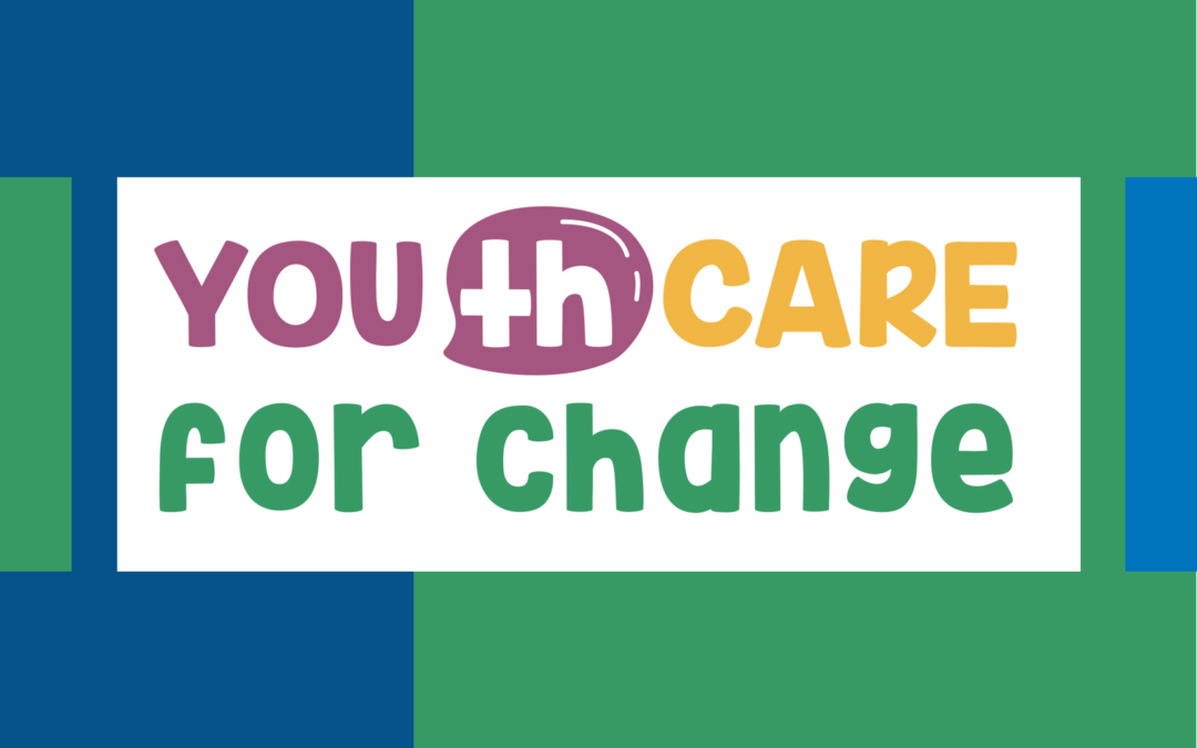YOU(th) CARE for CHANGE